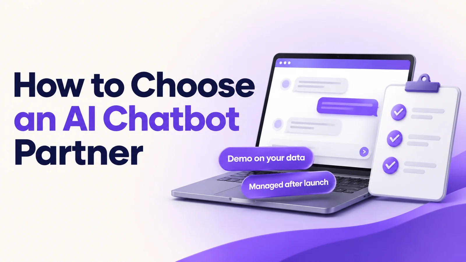 How to Choose an AI Chatbot Development Company: A Checklist